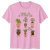 Things I Do In My TShirt Indoor Plants Gardening Birthday Gift For Him And Her
