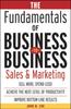 The The Fundamentals of Business-to-Business Sales & Marketing Book