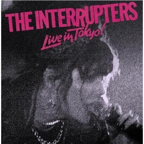 CD - INTERRUPTERS - Live In Tokyo! - Hellcat - UK Import
