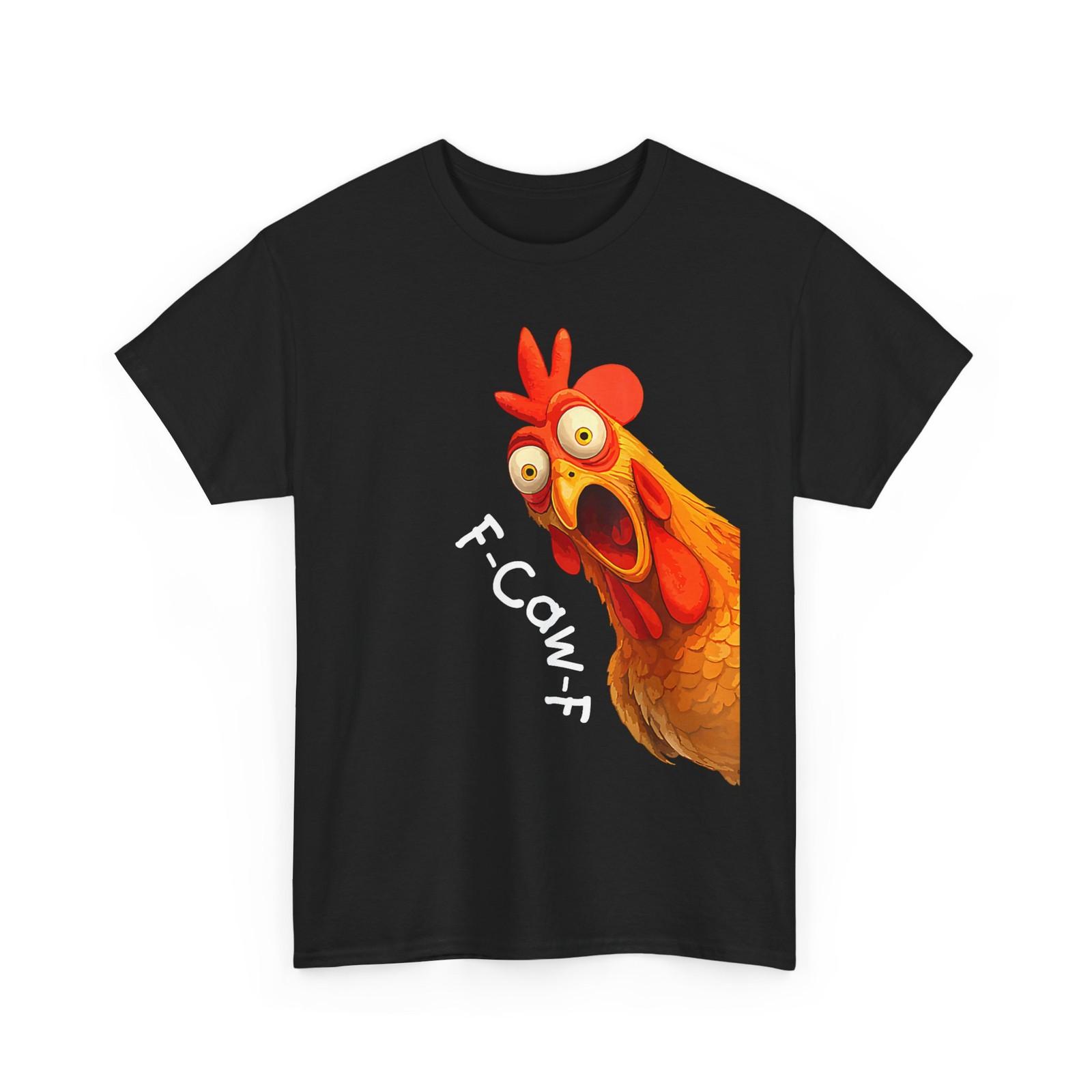 Funny F-Caw-F Chicken FCAWF Chicken Men Women T-Shirt Mens Womens Tees Top M