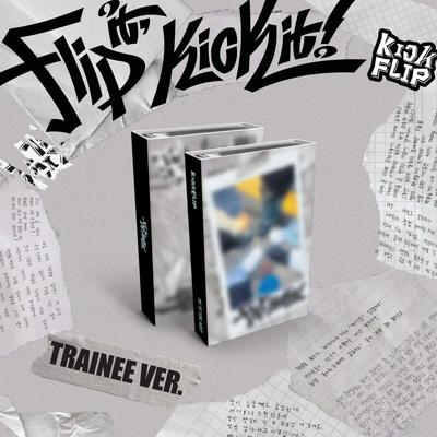 KickFlip - 1. Mini-Album 'Flip it, Kick it!'' [Auszubildender] (Plattform-Album)