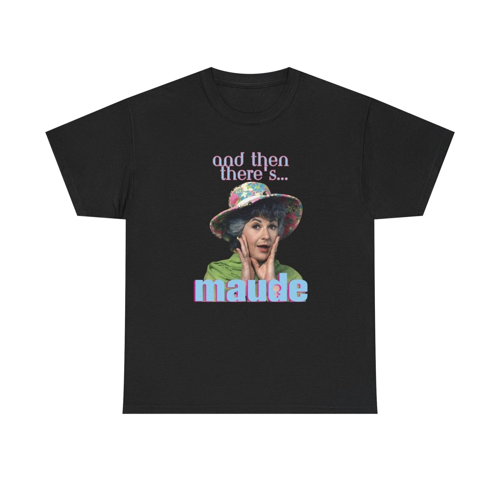 

Maude Unisex Heavy Cotton T-Shirt, Classic TV Show Fan Gift, Retro 3XL