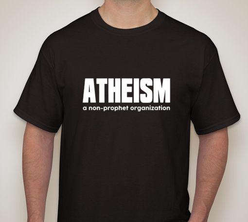 Atheism a non-prophet organization no god Tee shirt Anti religion Atheist evolut M