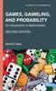 The Games, Gambling, and Probability : An Introduction To Mathematics Book
