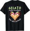 Gelato Lover Shirt Sarcastic Gelato Phrase I Love Ice Cream T-Shirt
