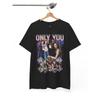 GL Series Only You T-Shirt | Tawan and Aira, Lingling and Orm | Beautiful Eye Catching Thai Drama Fans Tee | Girls Love Shirt | Streetwear | Slightly