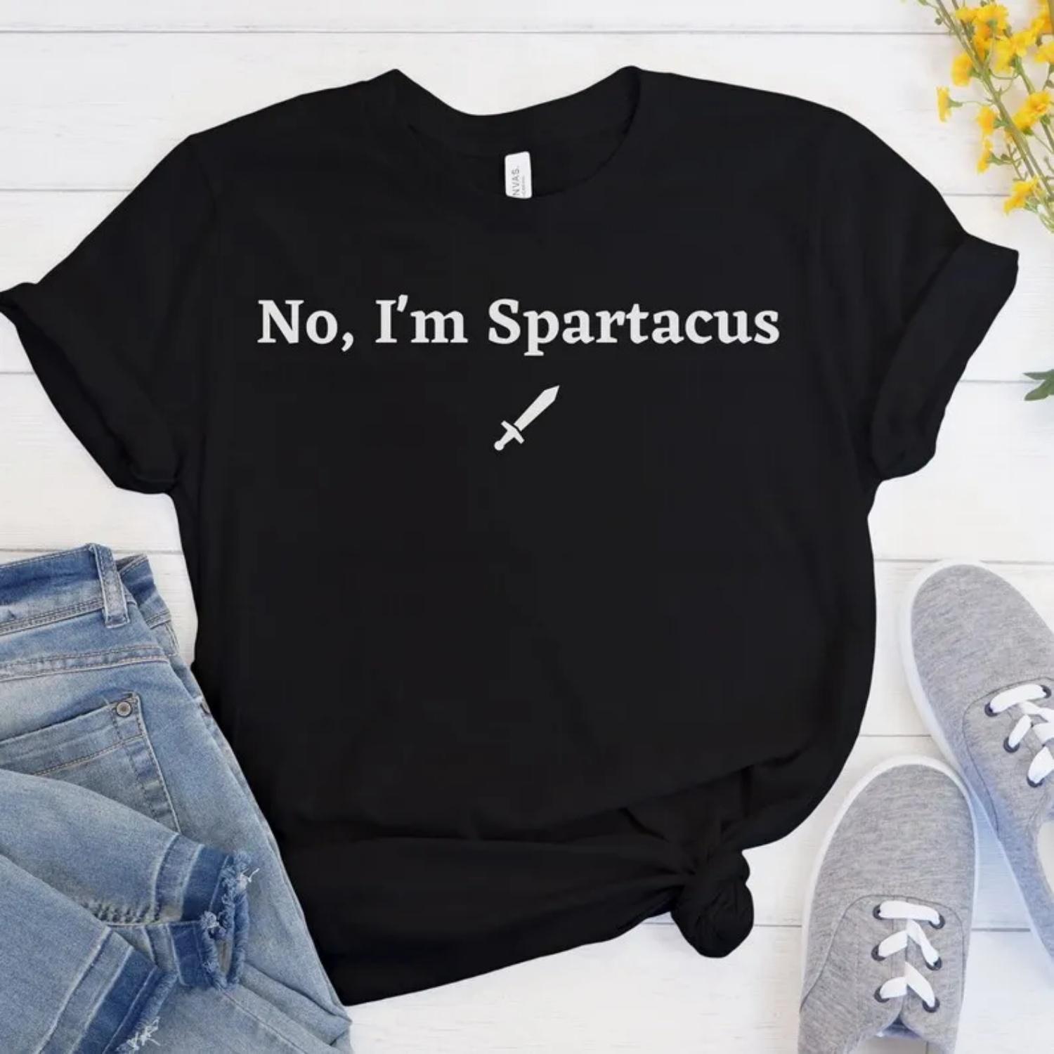 

No I m Spartacus Fun Shirt, Movie Shirt, Retro Movie T-shirt Cotton Vintage Round Neck Men Women Streetwear Tees Short Sleeve S чёрный