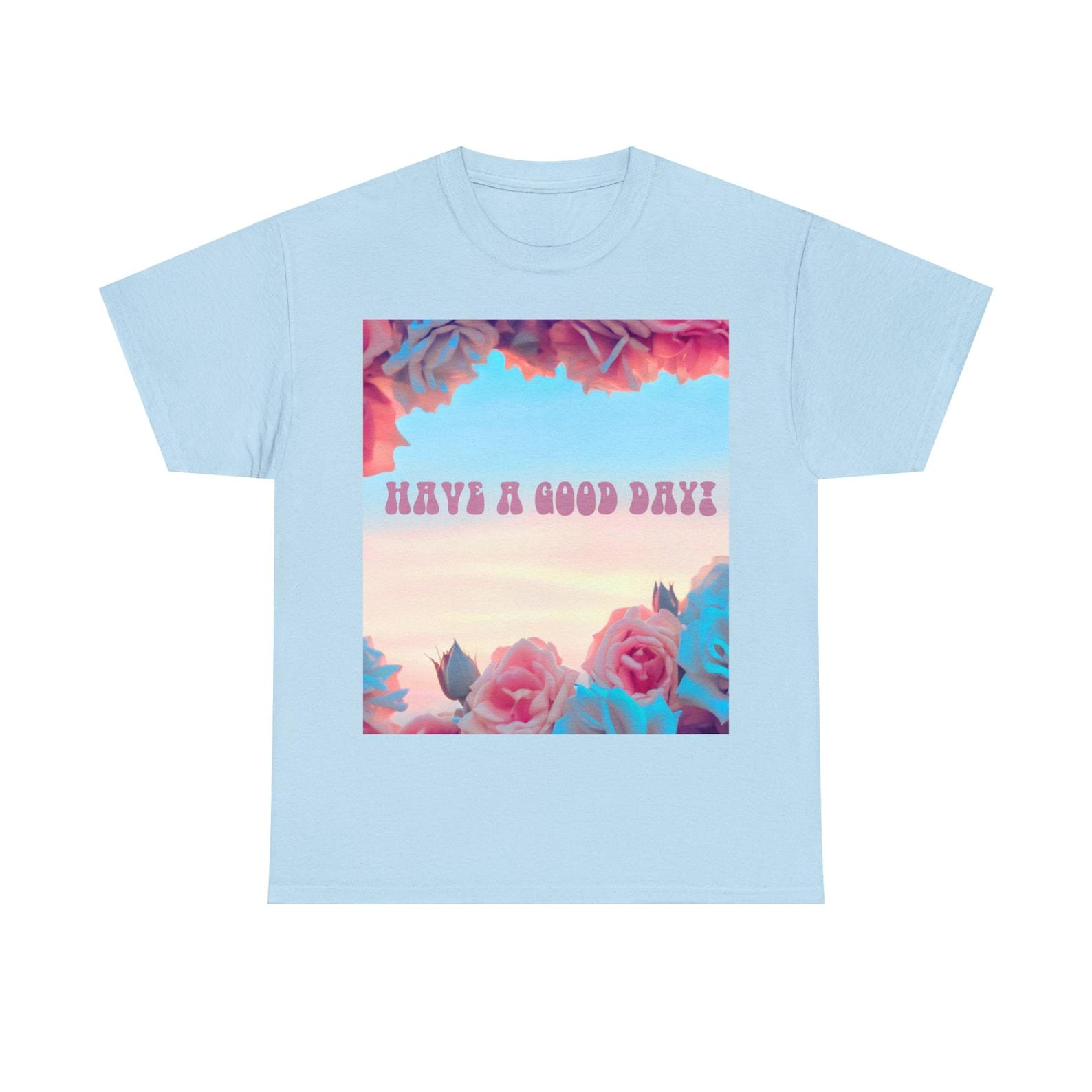 Floral sunset have a good day Tee 100