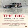 The Dig by John Preston Paperback Book 9780141016382