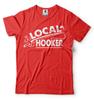 Local Hooker Fishing Fisherman Funny Fishing T Shirt Fly Fishing Bass Fishing