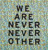 Libro Aram Han Sifuentes: We Are Never Never Other