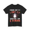 Penguin Shirt, Penguins Can't Fly Animals Winter Season Lovers Women Men Shirt