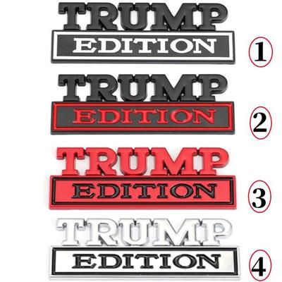 Trump Edition Emblem Stickers 3D Metal Badge Decal Car Styling Accessories