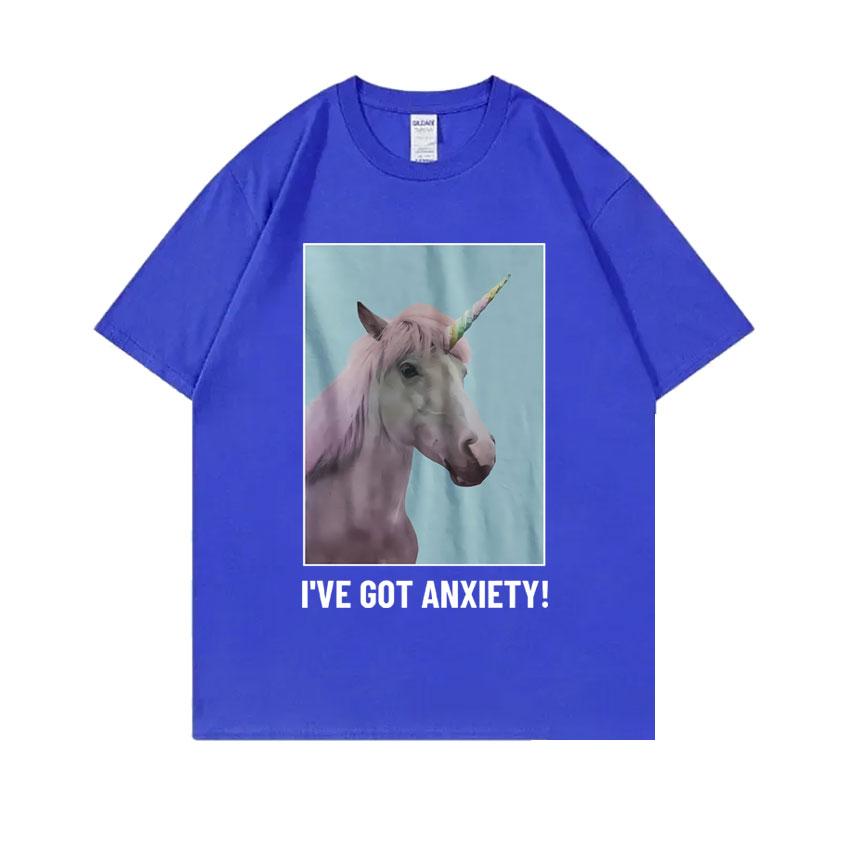 Ive Got Anxiety T Shirts Funny Unicoen Meme Shirt Unisex Unisex Pure Cotton Tops Short Sleeve Tees Unisexs Vintage Oversized Tshirt