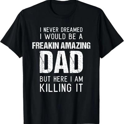 Funny Amazing Dad Shirt Husband Son In Law Fathers Day Gift