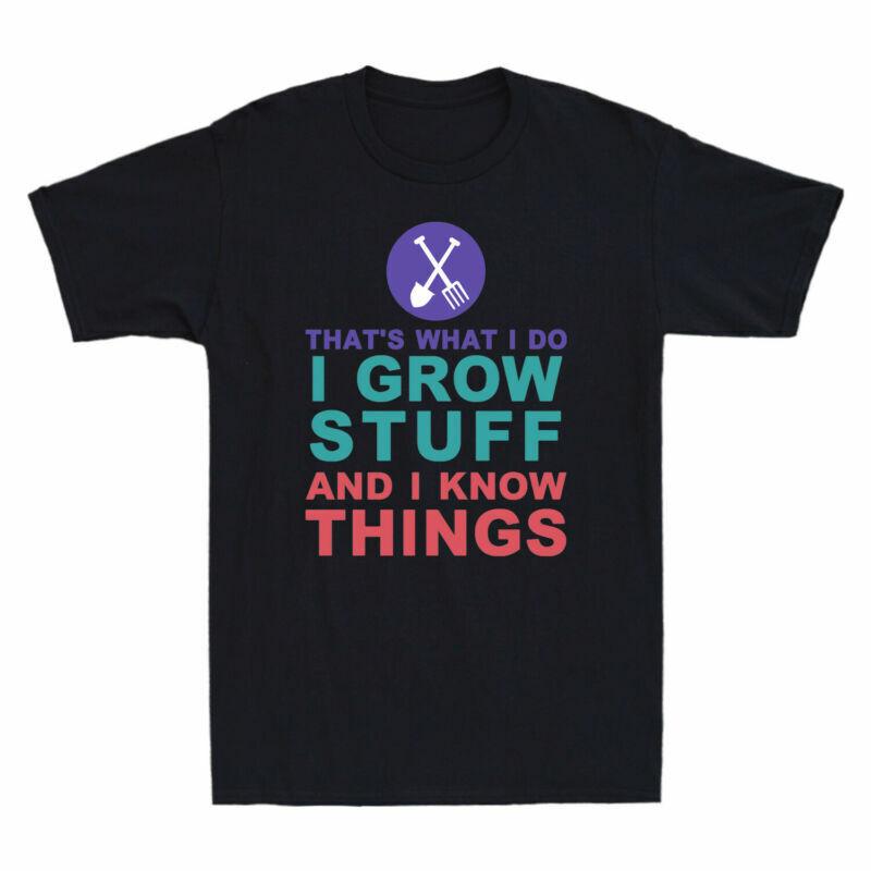 And Grow I Short Funny Know Unisexs Tshirt What Things Sleeve Do I Stuff Thats I S