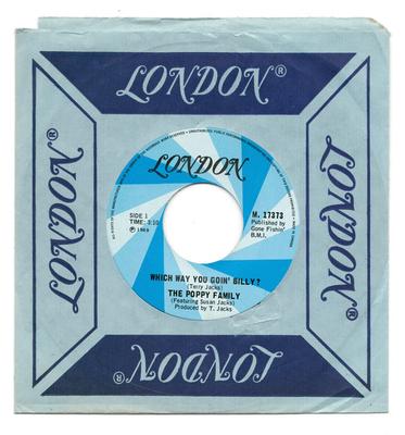 Płyta 7-calowa POPPY FAMILY - W którą stronę idziesz, Billy? M17373 London Records 1969 Kanada Rock Używany