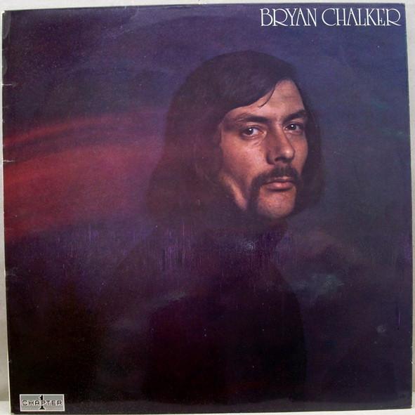 

LP Record BRYAN CHALKER - Bryan Chalker CMS1017 Chapter 1 1973 UK Folk Used
