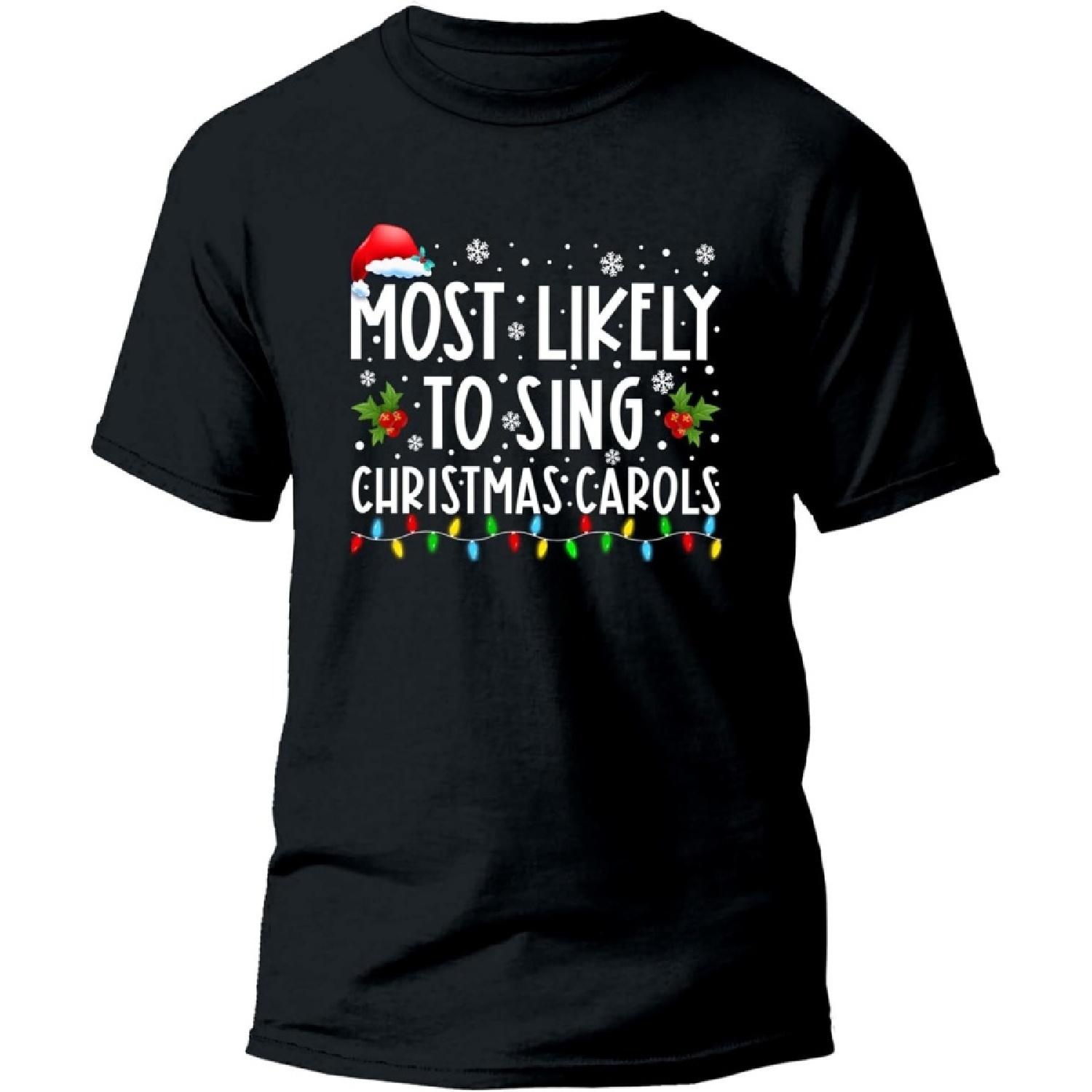 Most Likely to Sing Christmas Carols Funny Family Christmass Funny Christmass XXXXXL разноцветный