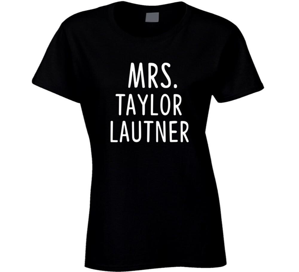 Mrs Taylor Lautner Male Actor Movie Fan T Shirt