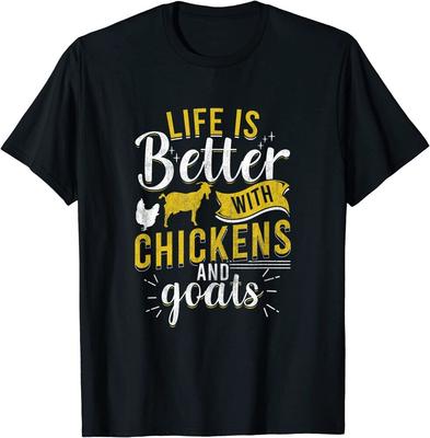Goats Chickens Life Is Better Farmer Humor Unisex T-shirt