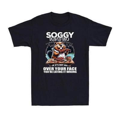 Soggy Beaver BBQ If It's Not All Over Your Face Quote Men's T Shirt