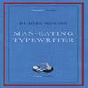 ManEating Typewriter by Richard Milward Paperback Book 9781399602013