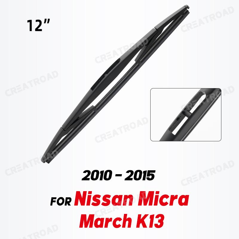 Wiper 12 Rear Wiper Blade For Nissan Micra / March K13 Hatchback 2010 - 2015 Windshield Windscreen Tailgate Window