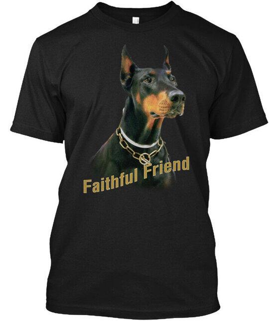 

Dobie Doberman Pinscher Faithful Friend Hanes T-Shirt Made in USA Size S to 5XL S