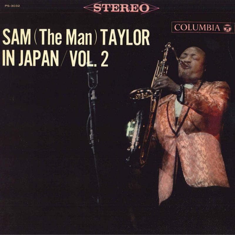 

Виниловая пластинка SAM THE MAN TAYLOR В Японии Том. 2 PS3032 NIPPON COLUMBIA 1963 Япония Джаз Б/у