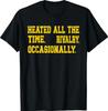 Ständig erhitzte gelegentliche Rivalitäts-T-Shirt