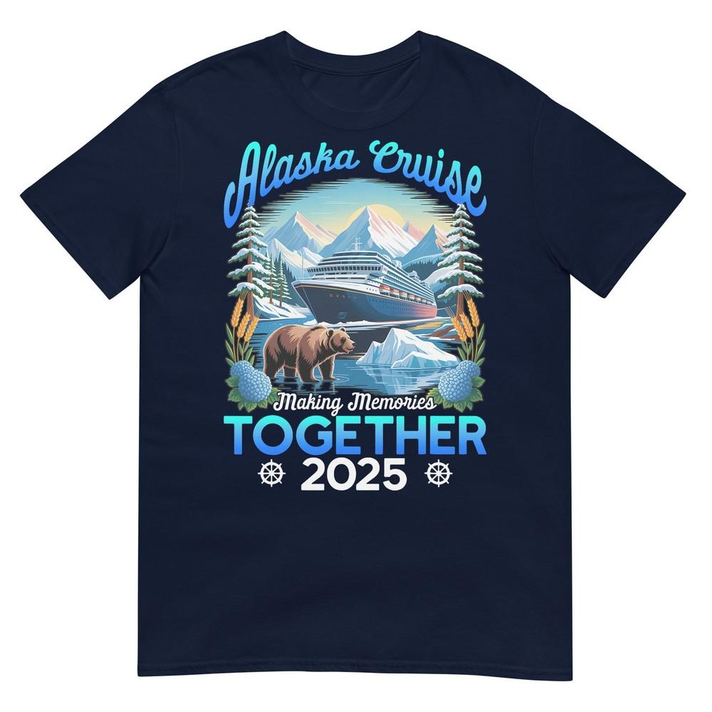 Cruisin Together Alaska 2025 Alaska Cruise Family Trip Tshirt S