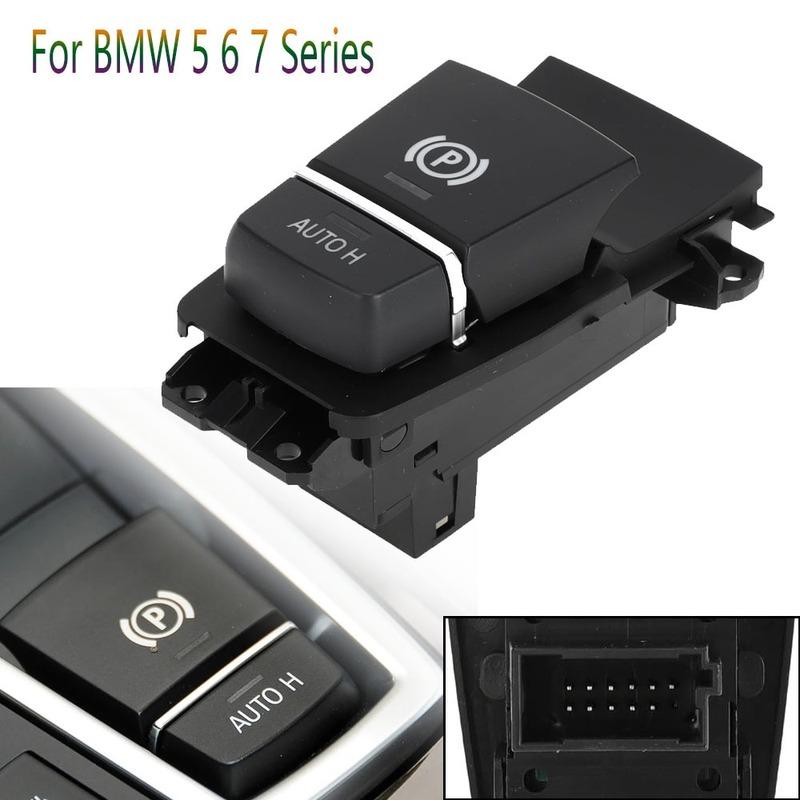 

Electric Parking Hand Brake Automotive Control Switch Button Parts for BMW 5 6 7 Series F07 F10 F11 F12 X3 F18 Car Accessories