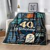 Happy 40th Birthday Celebration Blanket Soft & Cozy Suitable for Bed Office Seaside for All Seasons Modern Gifts For Family Or Friends