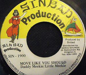 

7inch Record DADDY MEEKY LITTLE MEEKY SLY Move Like You Should SIN1900 Sinbad Producti Jamaica Reggae Ska Dub Used