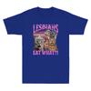 Lesbians Eat What Funny Cat Gay Pride Lgbtq Pun Bootleg Quote Vintage Tshirt