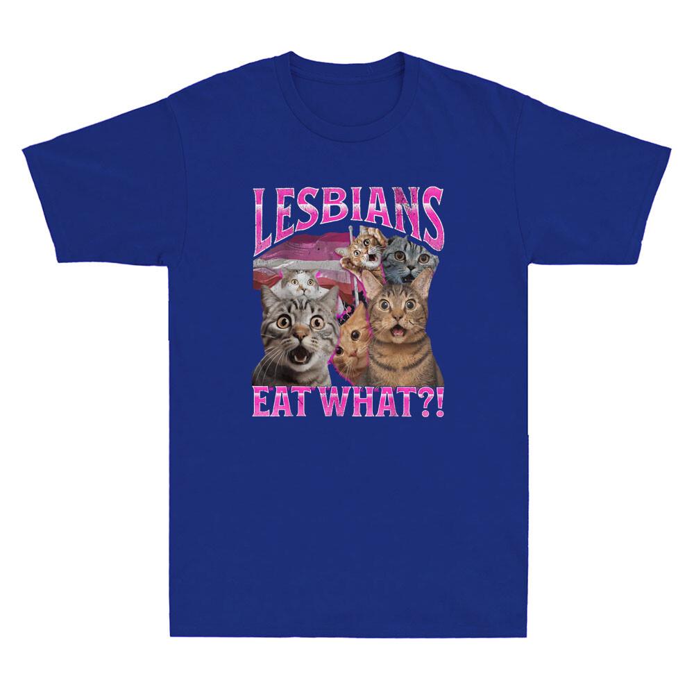 Lesbians Eat What Funny Cat Gay Pride Lgbtq Pun Bootleg Quote Vintage Tshirt