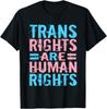 Trans Rights Are HuUnisex Rights T Shirt