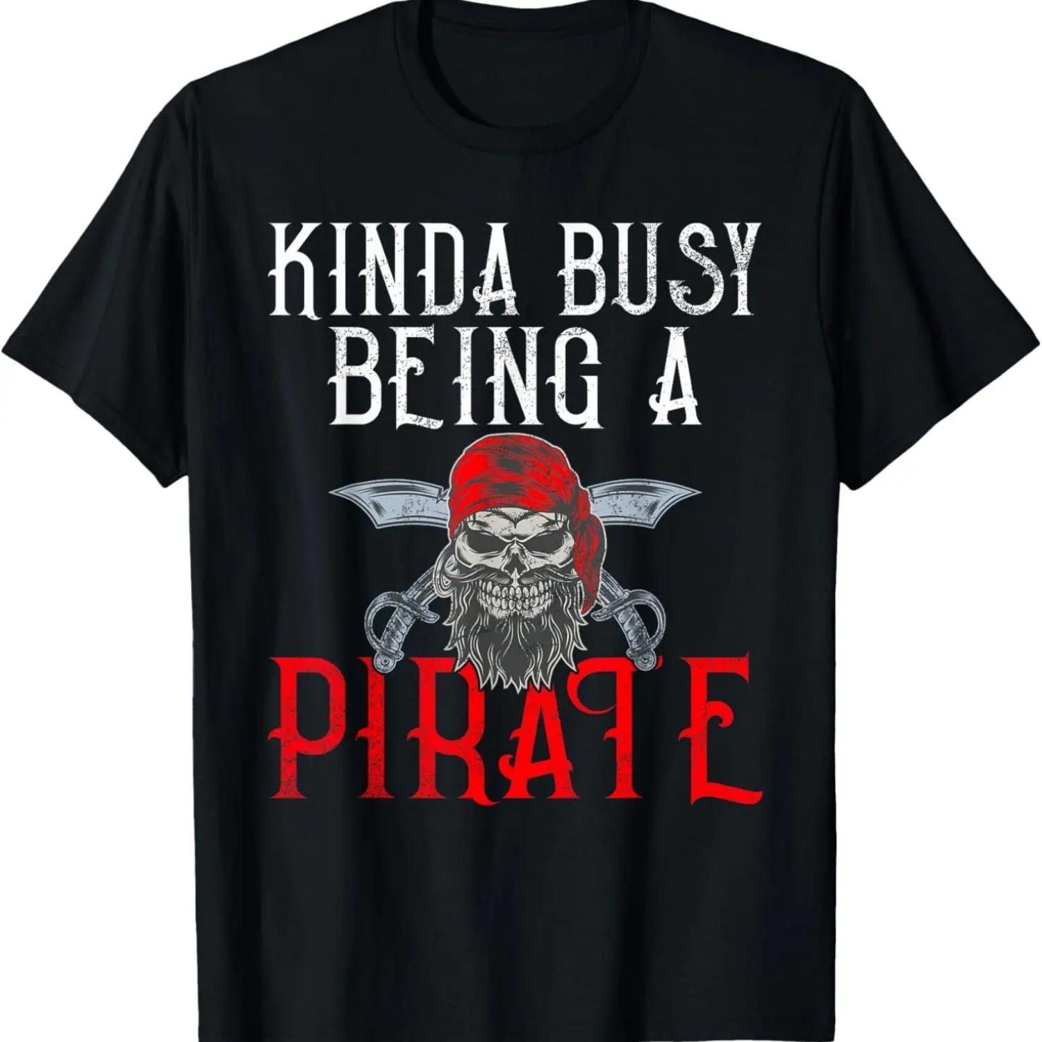 Kinda busy being a Pirate T-Shirt S чёрный