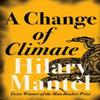 A Change of Climate by Hilary Mantel Paperback Book 9780007172900