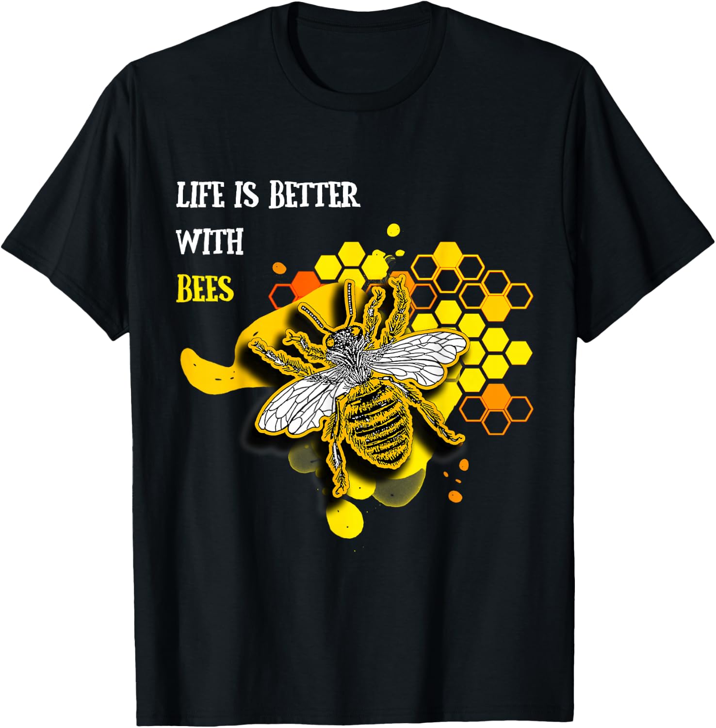 Life is Better with Bee Venom Fun T-Shirt Unisex T-Shirt M