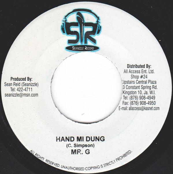 

7inch Record MR. G / TONY CURTIS, MR. PEPPA, G M - Hand Mi Dung / This Year NONE Seanizzle Recor 2006 Jamaica Reggae, Ska & Dub Used
