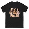 Kill or Be Killed Cult Film Fan Art T-shirt