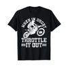 When In Doubt Throttle Out T Shirt Motocross Enduro Vintage Soft Graphic Top For Everyday Wear Slightly Unisex Fashion