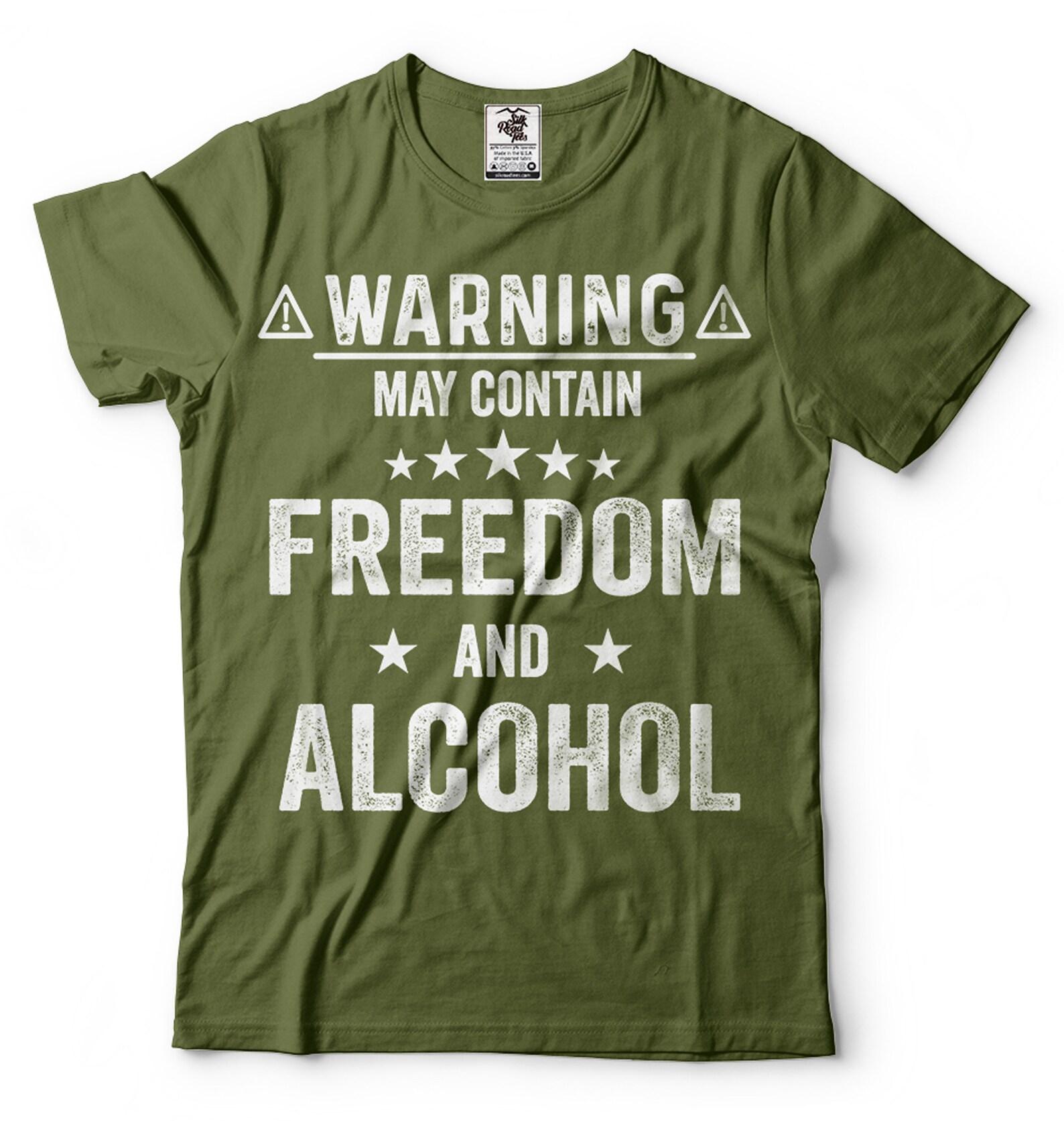 Warning May Contain Freedom And Alcohol T-Shirt: Patriotic USA Tee 2XL