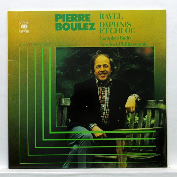 

LP Record MAURICE RAVEL - PIERRE BOULEZ, NEW - Daphnis Et Chloé (Complete Ballet) 76425 CBS, CBS Master 1975 Germany Classical Used