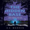 The Hidden Base by A.E. Warren Paperback Book 9781529101355