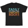 Vintage Easily Distracted By Rocks Geology Geologist Rock Collector TShirt Gift