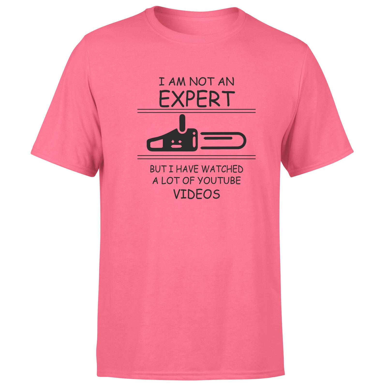 I Am Not An Expert But I Have Watched A Lot Of Videos Funny Mens T Shirt Mens Womens Tees Top 3XL