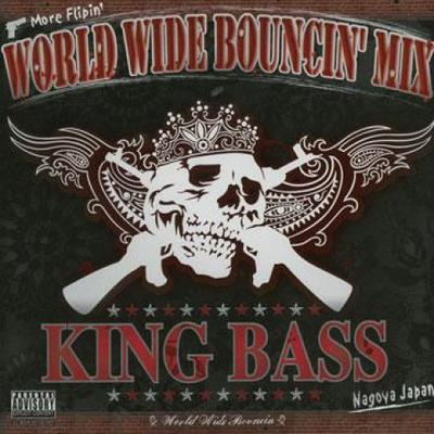 Mix CD KING BASS  World Wide Bouncin Mix KBCD001 King Bass JPN 2008 Japan Japanese Club Dance